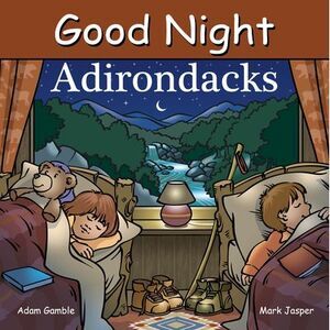 Good Night Adirondacks -- Adam Gamble